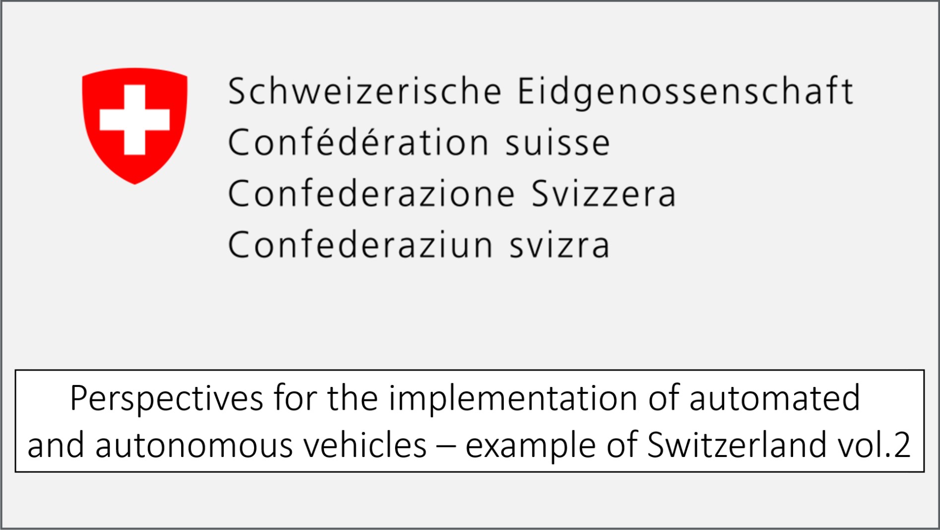 Read more about the article Requirements for test drives of automated vehicles in road traffic in Switzerland